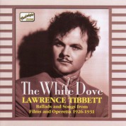 Tibbett, Lawrence: The White Dove (1926-1931) - CD