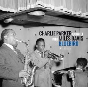 Charlie Parker, Miles Davis: Charlie Parker Quintet Feat Miles Davis - Bluebird (Charlie Parker's Best Sides With Miles Davis) (Photographs by William Gottlieb) - Plak
