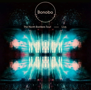 Bonobo: The North Borders Tour: Live - CD