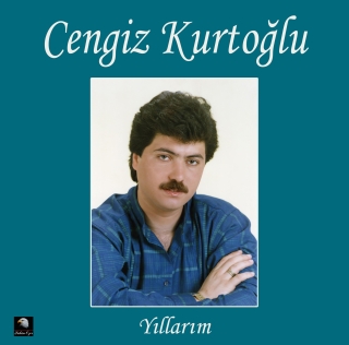 Cengiz Kurtoğlu: Yıllarım - Plak