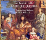 Le Concert des Nations, Jordi Savall: Jean-Baptiste Lully L'orchestre du Roi Soleil - CD
