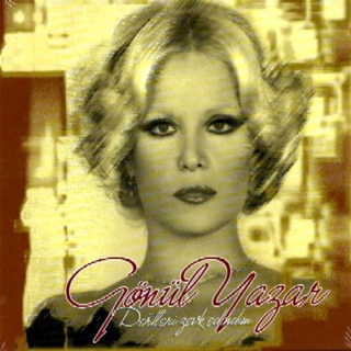 Gönül Yazar: Dertleri Zevk Edindim - CD