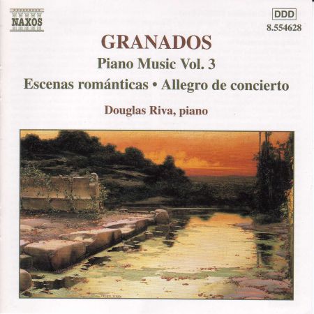 Douglas Riva: Granados, E.: Piano Music, Vol.  3 - Escenas Romanticas / Allegro De Concierto / Capricho Espanol - CD