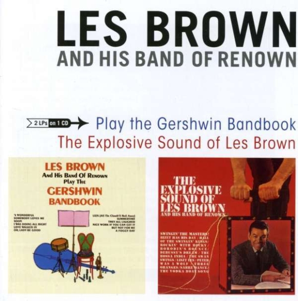Les Brown: Play The Gershwin Bandbook / Explosive Sound Of Les Brown - CD Foto #1