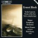 Bloch: Concerto for Violin and Orchestra - CD