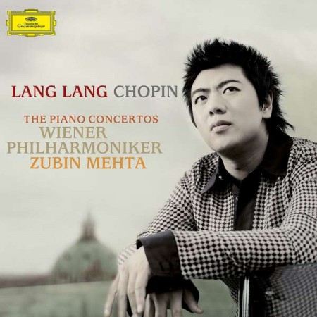 Lang Lang, Zubin Mehta: Chopin: Piano Concertos No. 1 - 2 - Plak