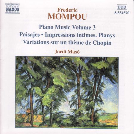 Jordi Masó: Mompou, F.: Piano Music, Vol. 3  - Paisajes / Impressions Intimes / Variations - CD