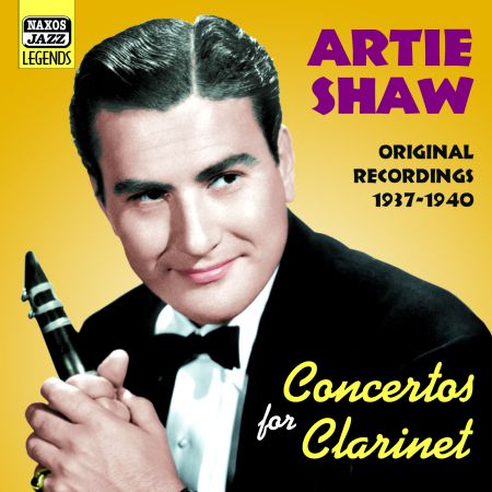 Shaw, Artie: Concertos for Clarinet (1937-1940) - CD