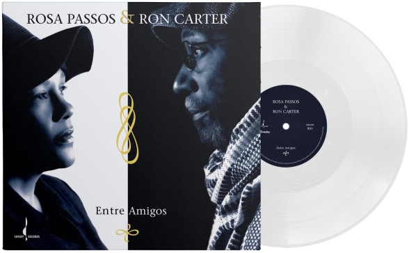 Rosa Passos, Ron Carter - Entre Amigos (RSD Black Friday - Limited Numbered Edition - One Step )