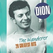 Dion: The Wanderer - 20 Greatest Hits - Plak