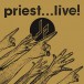 Priest... Live! - Plak