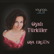 Oya Ergün: Oyalı Türküler - CD