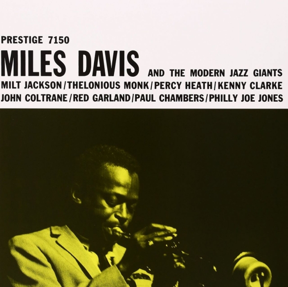 - Miles Davis & The Modern Jazz Giants