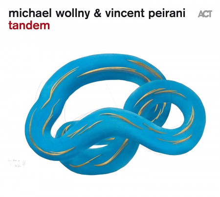 Michael Wollny, Vincent Peirani: Tandem - Plak
