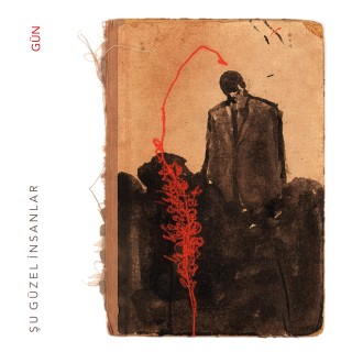 Şu Güzel İnsanlar: Gün - Plak