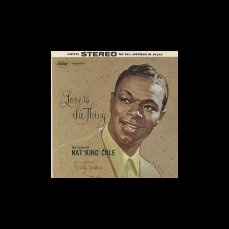 Nat "King" Cole: Love Is The Thing (45rpm-edition) - Plak Foto #1