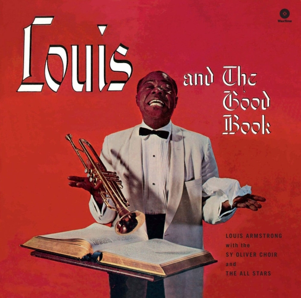 Louis Armstrong - And The Good Book