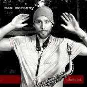 Max Merseny: Incontri Live - Plak