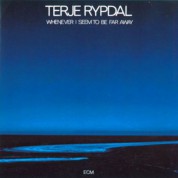 Terje Rypdal: Whenever I Seem To Be Far Away - CD