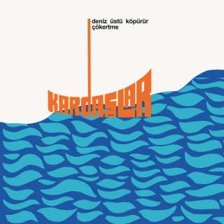 Kardaşlar: Deniz Üstü Köpürür - Plak