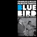 BlueBird - Legendary Savoy Sessions. - CD