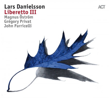 Lars Danielsson: Liberetto III - Plak
