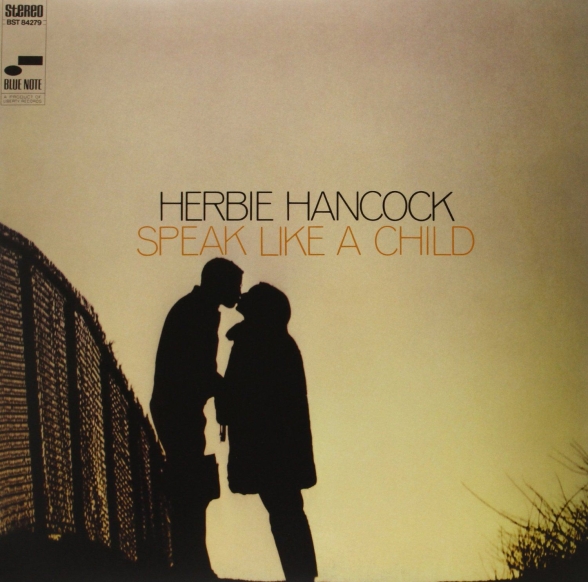 Herbie Hancock - Speak Like A Child