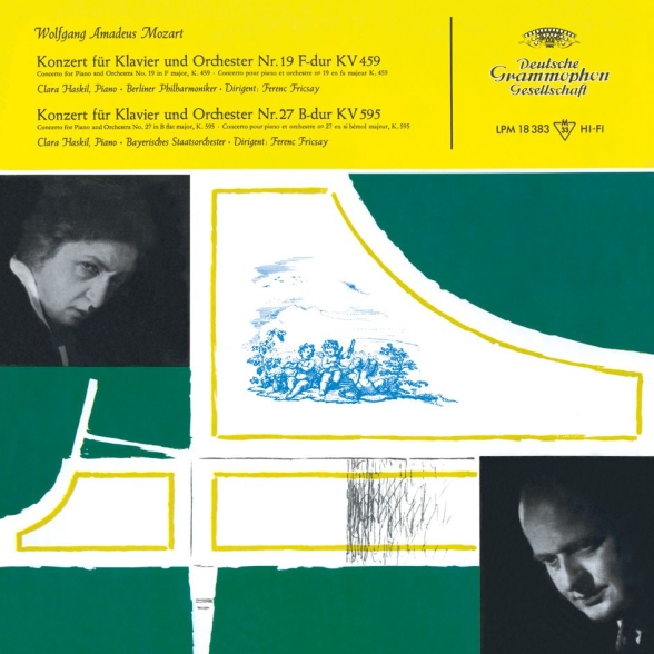 Clara Haskil, Bayerisches Staatsorchester, Ferenc Fricsay - Mozart: Concertos for Piano and Orchestra Nos. 19 & 27