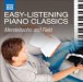 Easy-Listening Piano Classics: Mendelssohn and Field - CD