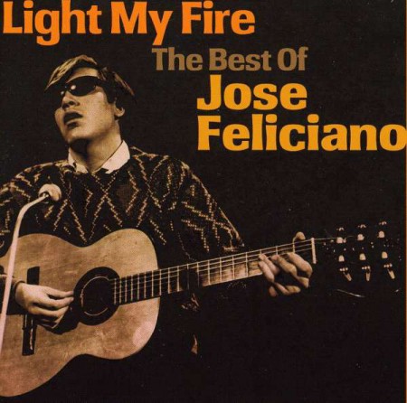 José Feliciano: Collection Light My Fire (The Best Of) - CD