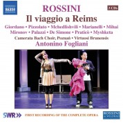 Antonino Fogliani, Virtuosi Brunensis, Laura Giordano, Marianna Pizzolato, Sofia Mchedlishvili: Rossini: Il Viaggio a Reims - CD