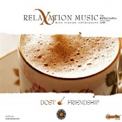 Çeşitli Sanatçılar: Relaxation Music - Dost - CD