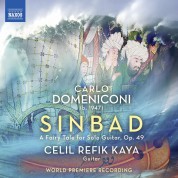 Celil Refik Kaya: Domeniconi: Sinbad, op.49 - CD