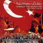 Tuluyhan Uğurlu: Senfoni Türk - CD