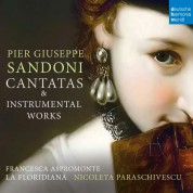 Francesca Aspromonte, Nicoleta Paraschivescu, La Floridiana: Pier Giuseppe Sandoni:Cantatas & Instrumental Works - CD