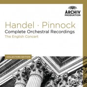 The English Concert, Trevor Pinnock: Handel: Complete Orchestral Recordings - CD