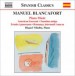 Blancafort, M.: Piano Music, Vol. 4  - American Souvenir / Sonatina Antiga / Ermita I Panorama / Romanca, Intermedi I Marxa - CD