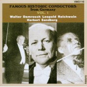 Walter Damrosch, Leopold Reichwein, Herbert Sandberg: Famous Historic Conductors from Germany Vol.1 - CD