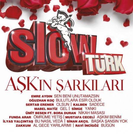 Çeşitli Sanatçılar: Slowtürk Aşk'ın Şarkıları - CD