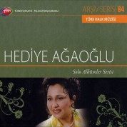 Hediye Ağaoğlu: TRT Arşiv Serisi - 84 / Hediye Ağaoğlu - Solo Albümler Serisi - CD