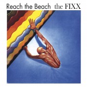 The Fixx: Reach The Beach - CD