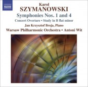 Warsaw Philharmonic Orchestra: Szymanowski, K.: Symphonies Nos. 1 and 4 / Concert Overture / Study in B-Flat Minor - CD