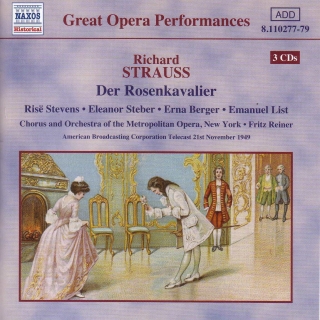 Strauss, R.: Rosenkavalier (Der) (Stevens, Steber / Metropolitan Opera / Reiner) (1949) - CD
