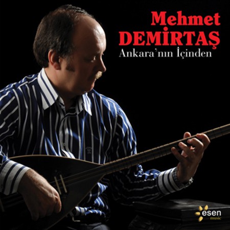 Mehmet Demirtaş: Ankara'nın İçinden - CD