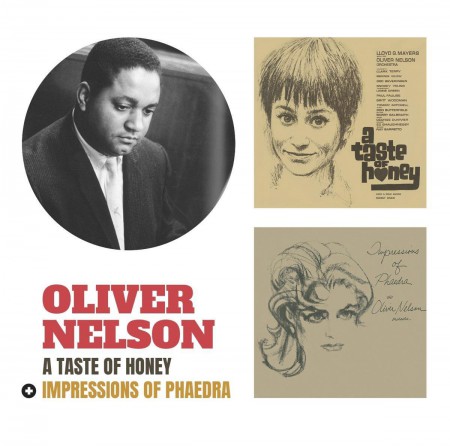 Oliver Nelson: A Taste Of Honey - Impressions Of Phaedra + 2 Bonus Tracks! (For the first time ever on CD!) - CD