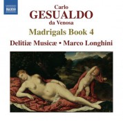 Delitiae Musicae: Gesualdo: Madrigals, Book 4 - CD