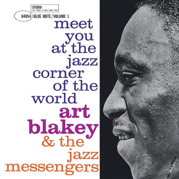 Art Blakey & The Jazz Messengers - Meet You At The Jazz Corner Of The World Vol. 1