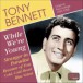 Bennett, Tony: While We'Re Young (1950-1955) - CD
