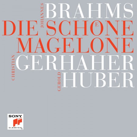 Christian Gerhaher, Gerold Huber: Brahms: Die schöne Magelone - CD