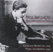 Georgios Demertzis, Maria Asteriadou: Skalkottas - Music for Violin and Piano - CD